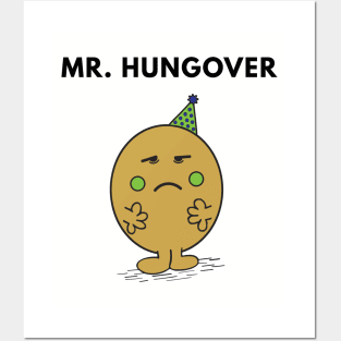 Mr. Hungover Posters and Art